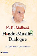 K.R. Malkani Hindu-Muslim Dialogue-Ed. Mahesh Chandra Sharma | Grocsy