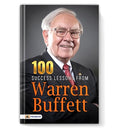 100 Success Lessons From Warren Buffett: Investment Secret Principles Of Warren Buffett (A Guide To Building Wealth: Warren Buffett Investment Strategy Book)-N. Chokkan | Grocsy