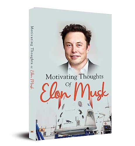 Motivating Thoughts Of Elon Musk-Ridhima Sharma | Grocsy