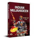 Indian Mujahideen: Anatomy Of A Homegrown Terror Network | By Brij Lal-Brij Lal | Grocsy