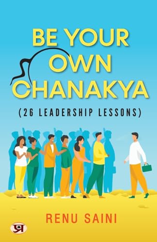 Be Your Own Chanakya-Renu Saini | Grocsy