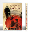 In The Arms Of A Soldier: For A Soldier, The Nation Is Always First-Buddhabhushan Kuchekar | Grocsy