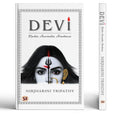 Devi | Unveiling The Mysteries Of The Divine Goddess: Exploring The Secrets Of Goddess Power, Feminine Divinity And Sacred Wisdom Of Navadurga-Nirjharini Tripathy | Grocsy
