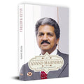 Anand Mahindra: Rise Of Mahindra From Millions To Billions (Life & Times A Complete Biography Of Chairman Of Mahindra Group)-Parteek Sharma | Grocsy