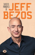 Success Principles Of Jeff Bezos: Amazon Leadership Principles Lessons & Rules For Success-Shikha Sharma | Grocsy