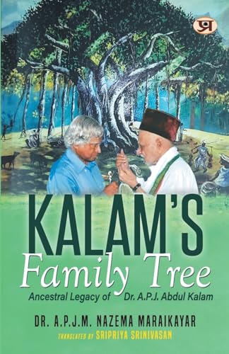 KalamS Family Tree: Ancestral Legacy Of Dr. A.P.J. Abdul Kalam-Dr. A. P. J. M. Nazema Maraikayar & Supriya Srinivasan | Grocsy