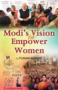 ModiS Vision To Empower Women (Story Of Hardworking Extra-Ordinary Girls (Women Empowerment) From Sukanya Samridhi Yojna By Prof. Punam Kumari-Ed. Punam Kumari | Grocsy