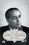Homi J. Bhabha: A Complete Biography-Prashant Kumar | Grocsy