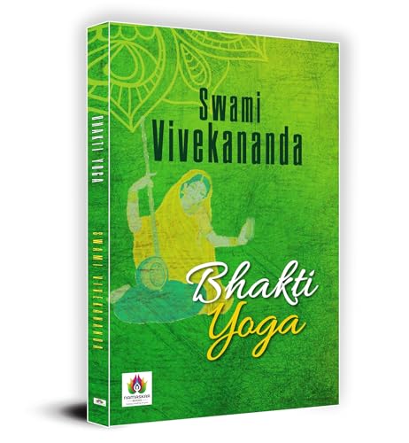 Bhakti Yoga | Swami Vivekananda-Swami Vivekanand | Grocsy