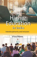 Higher Education in India: Interdisciplinarity and Inclusion - Gyan Books | Grocsy