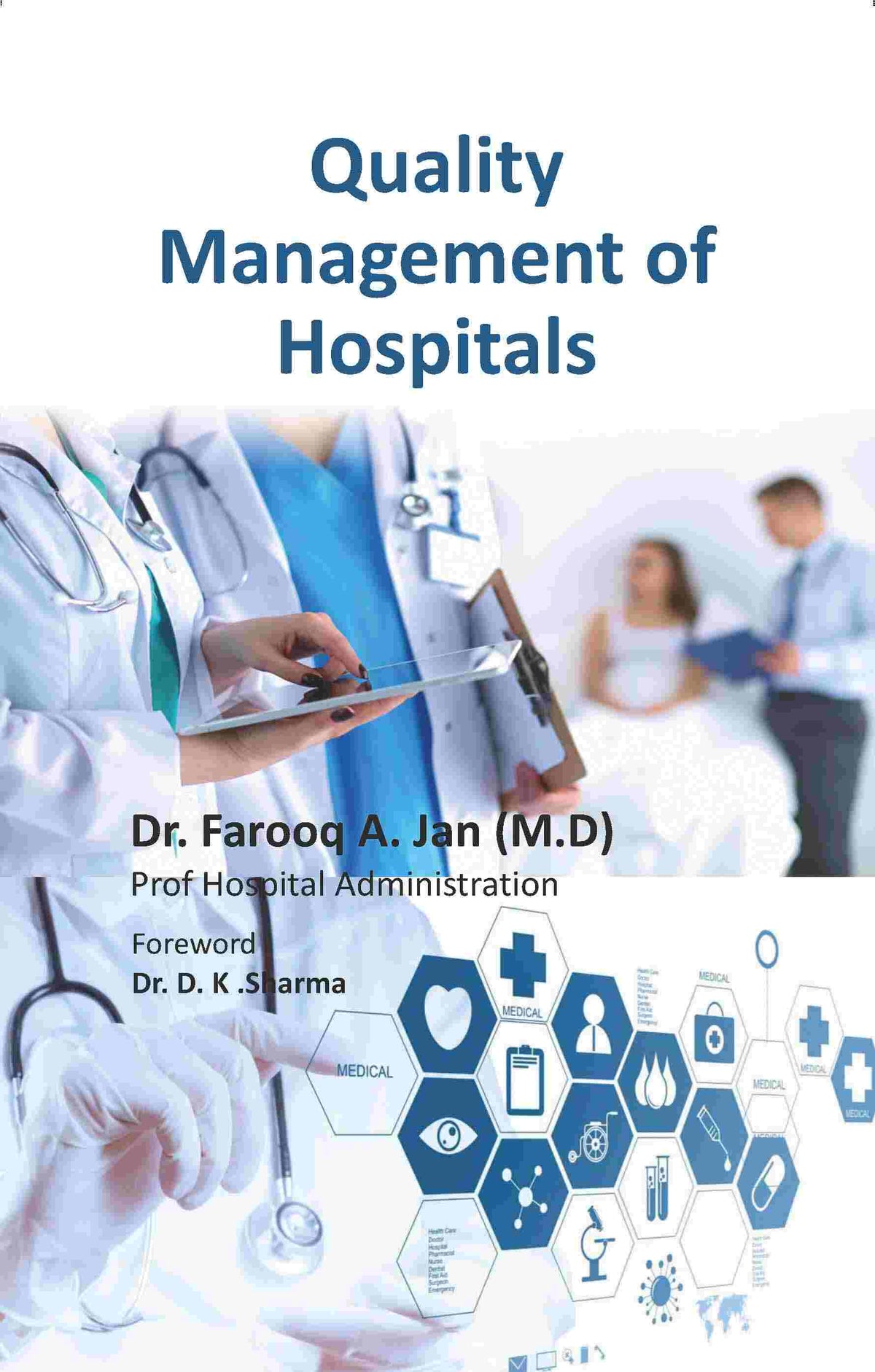 Quality Management of Hospitals - Gyan Books | Grocsy
