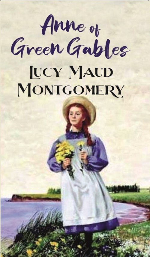 Anne of Green Gables - Gyan Books | Grocsy