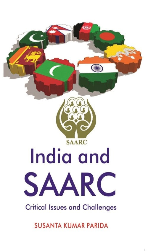 India and SAARC: Critical Issues and Challenges - Gyan Books | Grocsy