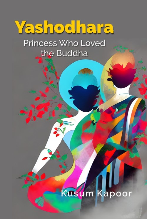 Yashodhara - Princess who loved the buddha - Gyan Books | Grocsy