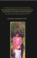 Coexistence Among Human Societies And Ecosystems. The Geopolitical Elimination Of The Common Lands And Its - Gyan Books | Grocsy