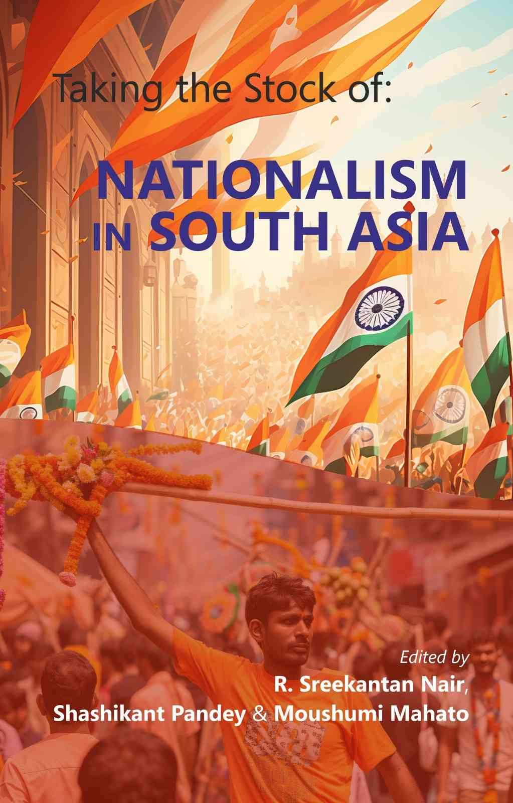 Taking the stock of: NATIONALISM IN SOUTH ASIA - Gyan Books | Grocsy