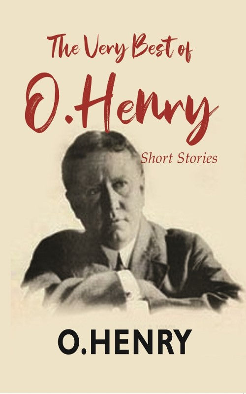 The Very Best Of O. Henry: Short Stories - Gyan Books | Grocsy