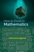 How To Excel In Mathematics - Gyan Books | Grocsy