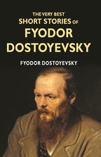 The Very Best Short Stories of Fyodor Dostoyevsky - Gyan Books | Grocsy