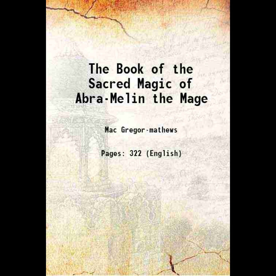The Book Of The Sacred Magic Of Abra-Melin The Mage - Gyan Books | Grocsy