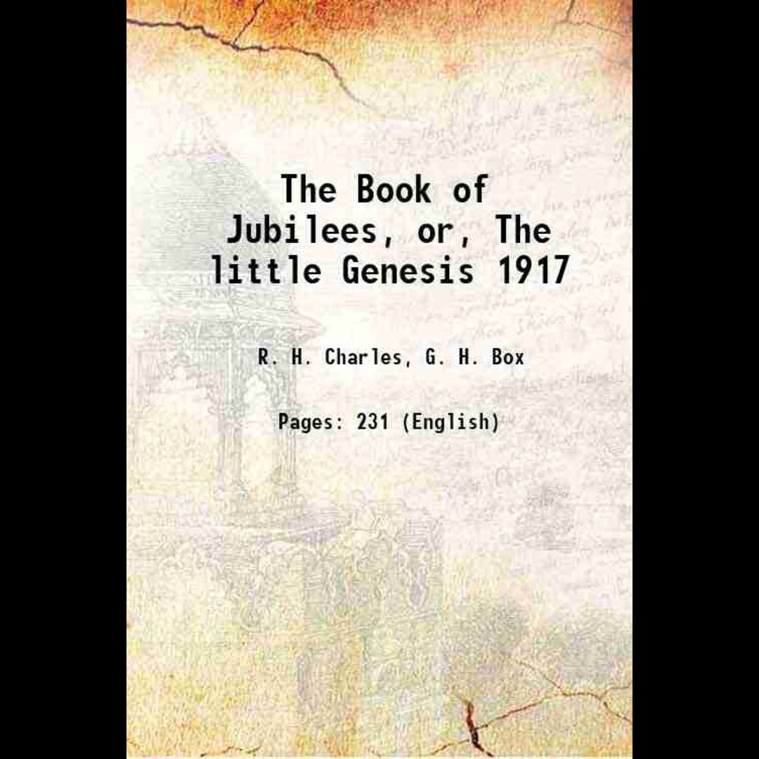 The Book of Jubilees: or The little Genesis - Gyan Books | Grocsy
