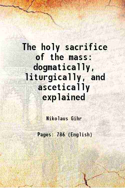 The holy sacrifice of the mass - Gyan Books | Grocsy