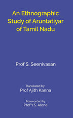 An Ethnographic Study of Aruntatiyar of Tamil Nadu - Gyan Books | Grocsy