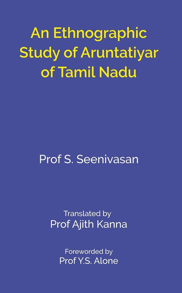 An Ethnographic Study of Aruntatiyar of Tamil Nadu - Gyan Books | Grocsy