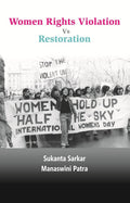 Women Rights Violation Vs.Restoration - Gyan Books | Grocsy