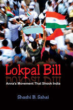 Lokpal Bill: Anna's Movement That Shook India - Gyan Books | Grocsy