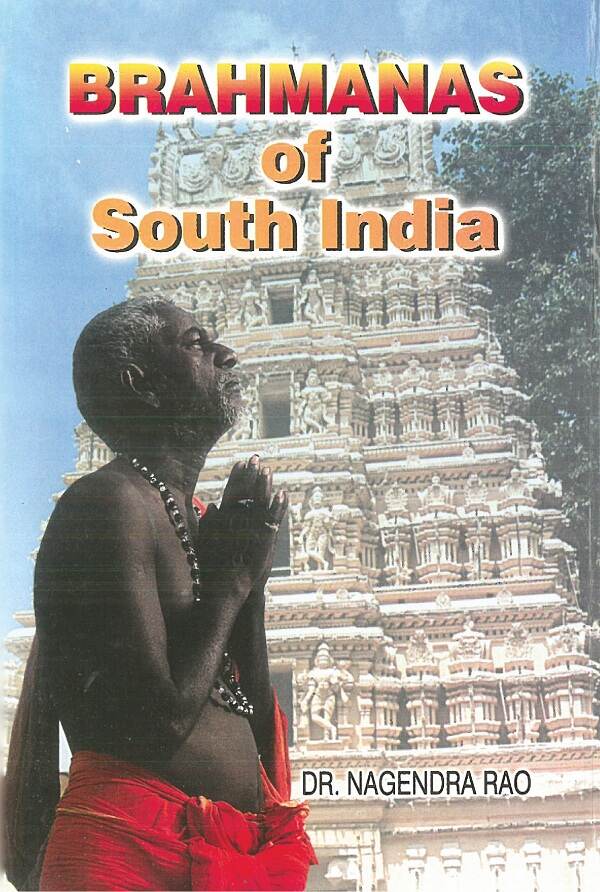 Brahmanas of South India: Historical and Tradition - Gyan Books | Grocsy