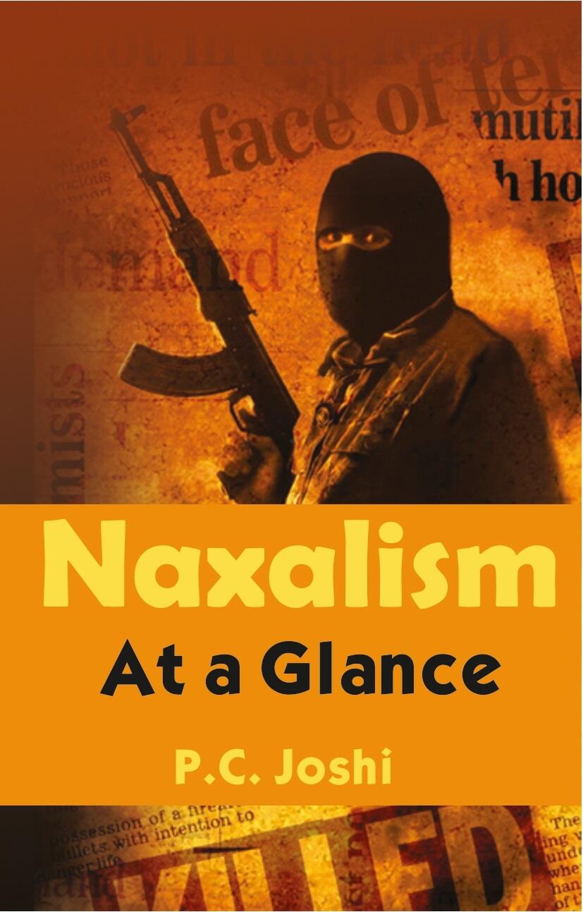 Naxalism: At a Glance - Gyan Books | Grocsy