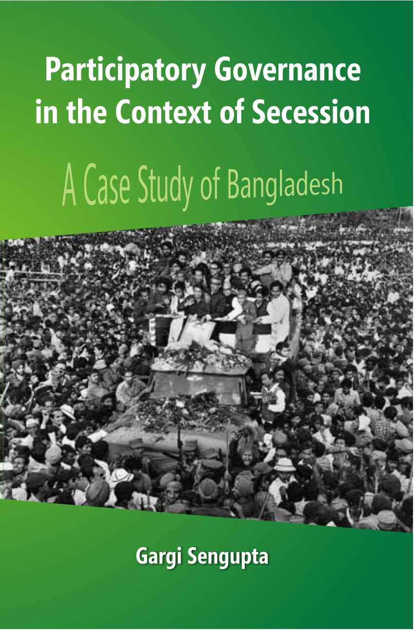 Participatory Governance in the Context of Secession: a Case Study of Bangladesh - Gyan Books | Grocsy
