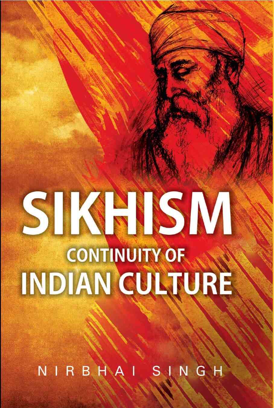 Sikhism: Continuity of Indian Culture - Gyan Books | Grocsy