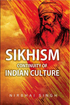 Sikhism: Continuity of Indian Culture - Gyan Books | Grocsy