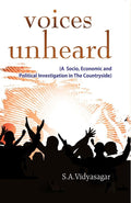 Voices Unheard (A Socio, Economic and Political Investigation in the Countryside) - Gyan Books | Grocsy