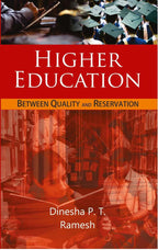 Higher Education: Between Quality and Reservation Or Inclusive Higher Education: a New Dimension - Gyan Books | Grocsy