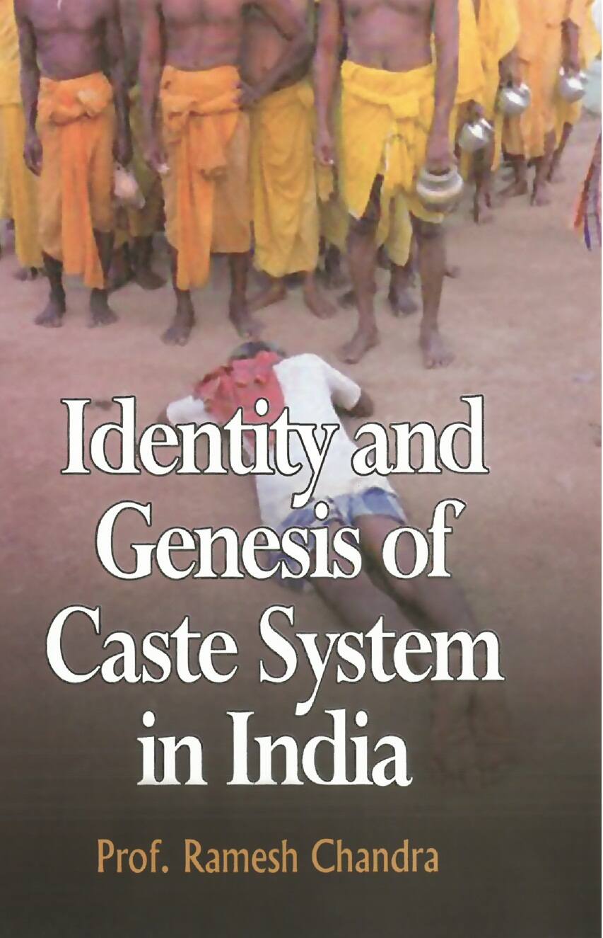 Identity and Genesis of Caste System in India - Gyan Books | Grocsy