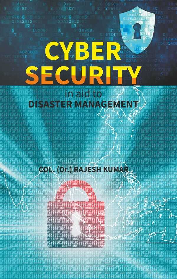 Cyber Security in aid to DISASTER MANAGEMENT - Gyan Books | Grocsy