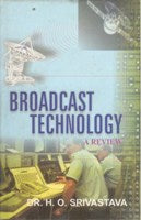 Broadcast Technology: a Review - Gyan Books | Grocsy