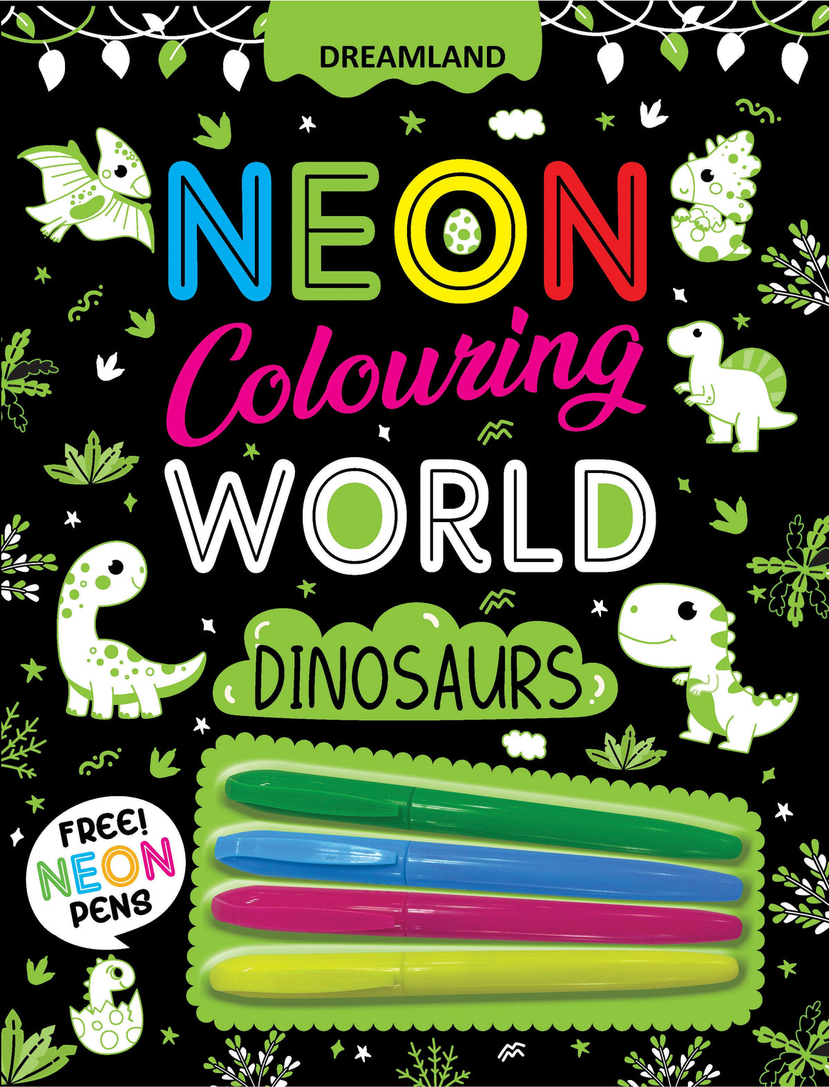 Dreamland Publications Dinosaurs Neon Colouring World Book for Kids Age 4 - 7 years with Neon Pens | Grocsy