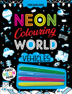 Dreamland Publications Vehicles Neon Colouring World Book for Kids Age 4 - 7 years with Neon Pens | Grocsy