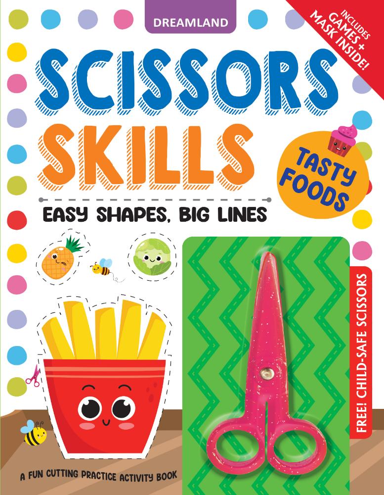 Dreamland Publications Tasty Foods Scissors Skills Activity Book for Kids Age 4 - 7 years | With Child- Safe Scissors, Games and Mask | Grocsy