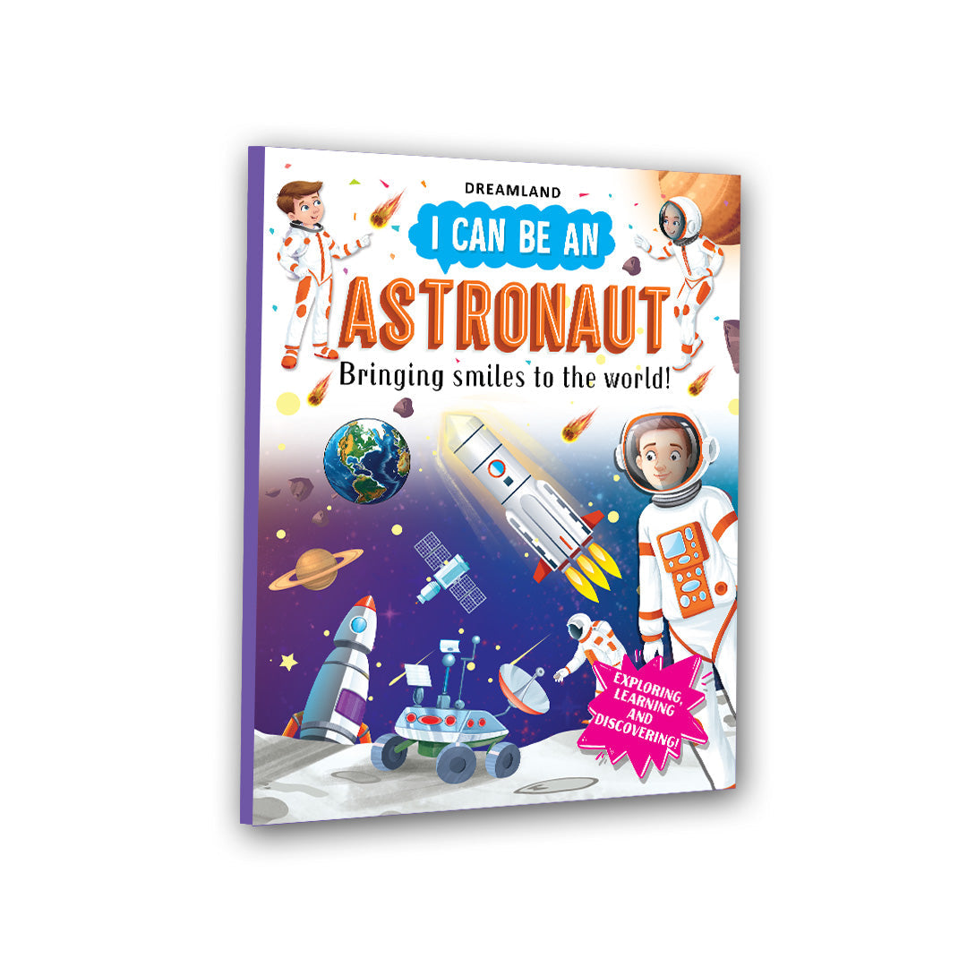 Dreamland Publications I Can Be an Astronaut-  Learn What Astronauts Do Through Fun Stories and Engaging Illustrations for Kids Ages 4–8 | Grocsy