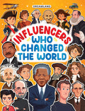 Dreamland Publications Influencers Who Changed the World: Inspiring True Stories of Real Heroes for Kids Ages 6–12 | Grocsy