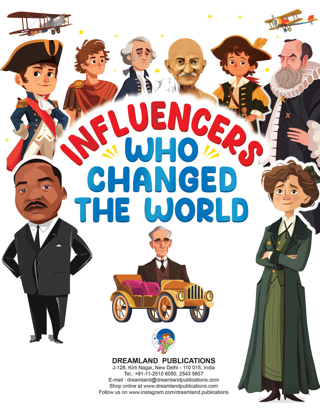 Dreamland Publications Influencers Who Changed the World: Inspiring True Stories of Real Heroes for Kids Ages 6–12 | Grocsy