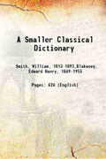 A Smaller Classical Dictionary - Gyan Books | Grocsy