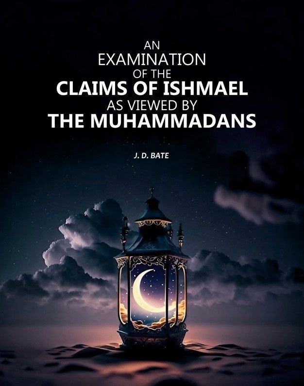 An Examination of the Claims of Ishmael As Viewed by The Muhammadans - Gyan Books | Grocsy