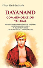 Dayanand Commemoration ume: A Homage To Maharshi Dayanand Saraswati From India And The World Vol - Gyan Books | Grocsy