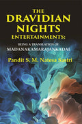 The Dravidian Nights Entertainments: Being a Translation of Madanakamarajankadai - Gyan Books | Grocsy